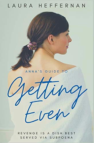 Stock image for Anna's Guide to Getting Even for sale by ThriftBooks-Dallas