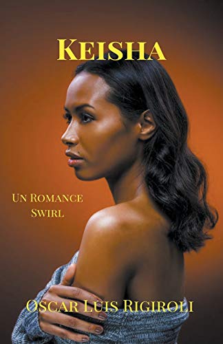 Stock image for Keisha- Un Romance Swirl (Spanish Edition) for sale by Lucky's Textbooks