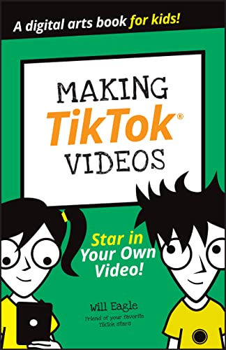 Imagen de archivo de Making TikTok Videos a la venta por Better World Books