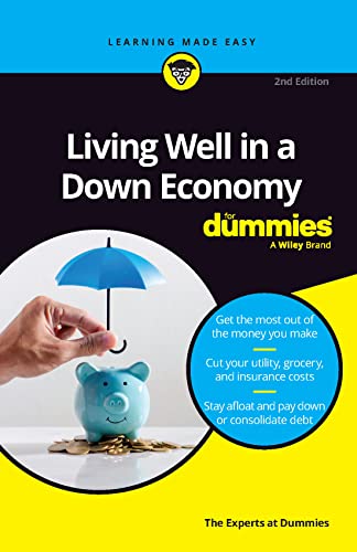 Stock image for Living Well in a Down Economy For Dummies (For Dummies-Business & Personal Finance) for sale by HPB-Ruby
