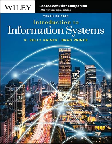 9781394165711: Introduction to Information Systems: Supporting and Transforming Business
