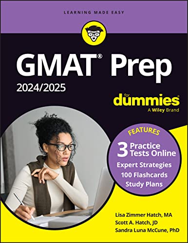 Stock image for GMAT Prep 2024/2025 For Dummies with Online Practice (GMAT Focus Edition) (For Dummies: Learning Made Easy) [Paperback] Hatch, Lisa Zimmer; Hatch, Scott A. and McCune, Sandra Luna for sale by Lakeside Books