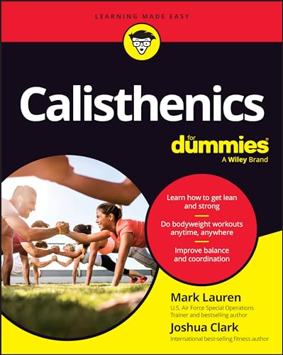 Beispielbild fr Calisthenics For Dummies zum Verkauf von Monster Bookshop