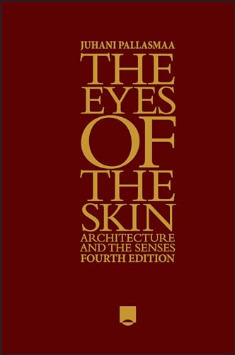 9781394200672: The Eyes of the Skin: Architecture and the Senses