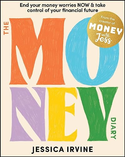 9781394208722: The Money Diary: End Your Money Worries NOW and Take Control of Your Financial Future