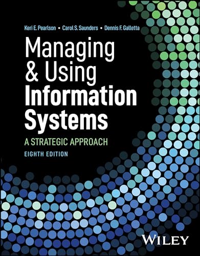 9781394215447: Managing and Using Information Systems: A Strategic Approach