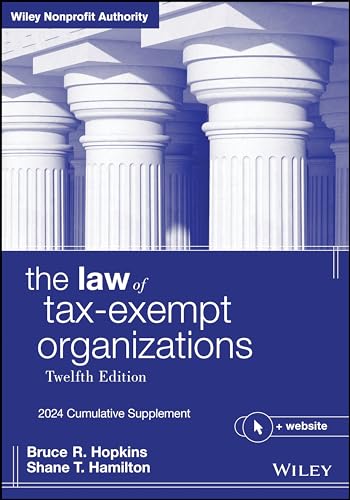 Stock image for The Law of Tax-Exempt Organizations: 2024 Cumulative Supplement for sale by California Books