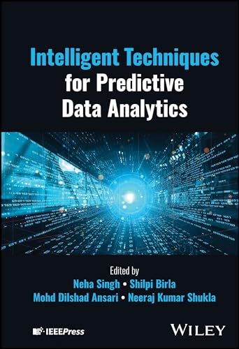 Immagine dell'editore per INTELLIGENT TECHNIQUES FOR PREDICTIVE DATA ANALYTICS venduto da Romtrade Corp.