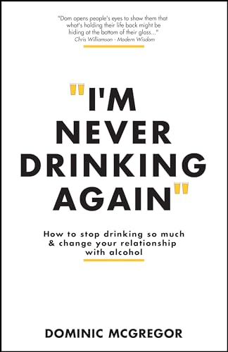 Stock image for I'm Never Drinking Again (Paperback) for sale by Grand Eagle Retail