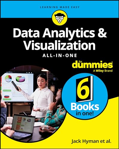 Imagen de archivo de Data Analytics & Visualization All-in-One For Dummies [Paperback] Hyman, Jack A.; McFedries, Paul; Alexander, Michael; Salcedo, Jesus; McCormick, Keith; Simon, Alan; Jagare, Ulrika; Schmuller, Joseph a la venta por Lakeside Books