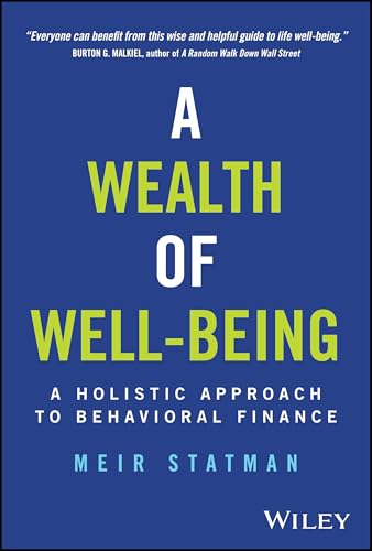 Beispielbild fr A Wealth of Well-Being: A Holistic Approach to Beh Format: Cloth zum Verkauf von INDOO