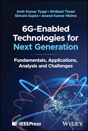 9781394258338: 6G-Enabled Technologies for Next Generation: Fundamentals, Applications, Analysis and Challenges