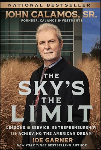 9781394304028: The Sky's the Limit: Lessons in Service, Entrepreneurship, and Achieving the American Dream