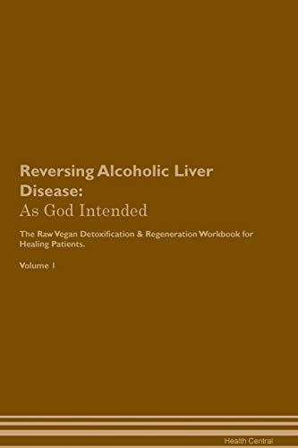 Stock image for Reversing Alcoholic Liver Disease for sale by PBShop.store US