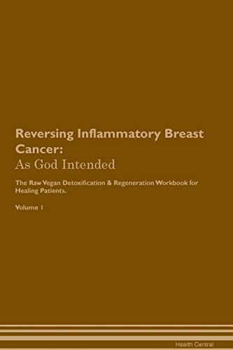 Stock image for Reversing Inflammatory Breast Cancer for sale by PBShop.store US