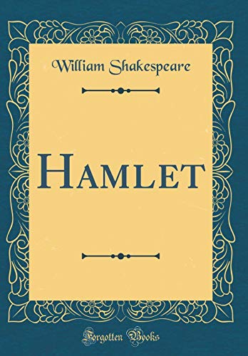 9781396227059: Hamlet (Classic Reprint)