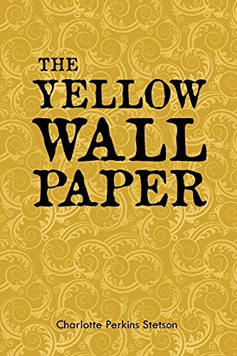 Imagen de archivo de The Yellow Wall Paper a la venta por GreatBookPrices