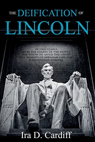 Stock image for The Deification of Lincoln for sale by GreatBookPrices