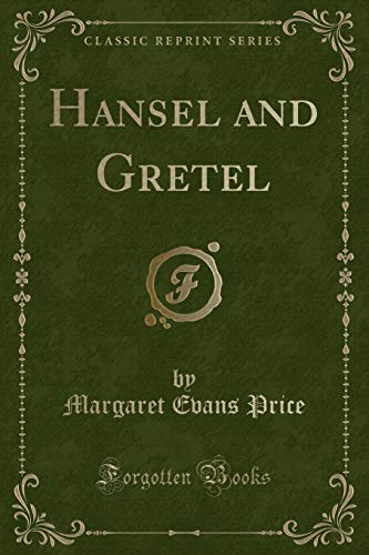 9781397174321: Hansel and Gretel (Classic Reprint)