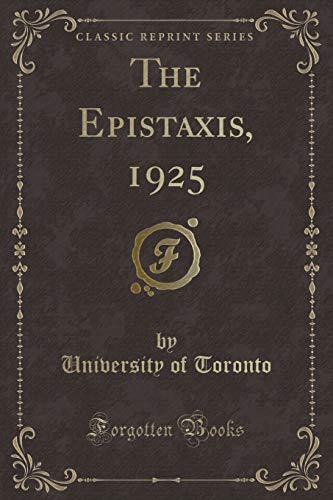 9781397191809: The Epistaxis, 1925 (Classic Reprint)