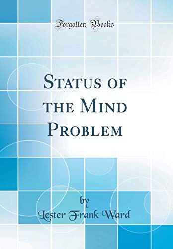 9781397317926: Status of the Mind Problem (Classic Reprint)
