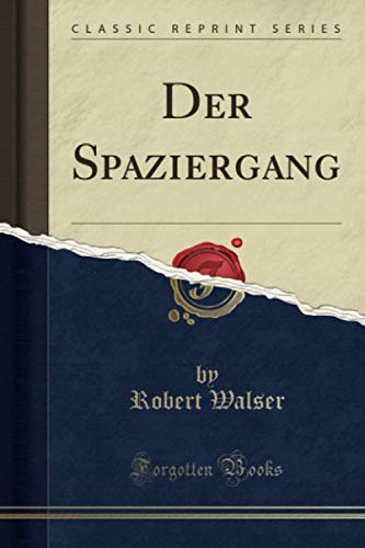 9781397749314: Der Spaziergang (Classic Reprint)