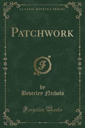 Stock image for Patchwork (Classic Reprint) for sale by WorldofBooks