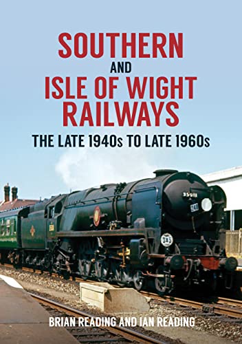 Stock image for Southern and Isle of Wight Railways for sale by Blackwell's