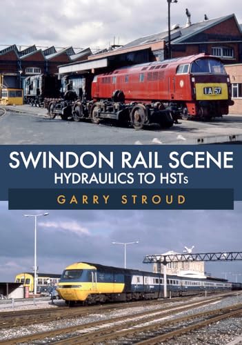 Beispielbild fr Swindon Rail Scene zum Verkauf von Blackwell's
