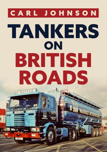 Beispielbild fr Tankers on British Roads zum Verkauf von WorldofBooks