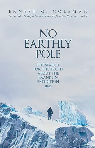 No Earthly Pole (Hardcover) - E.C. Coleman