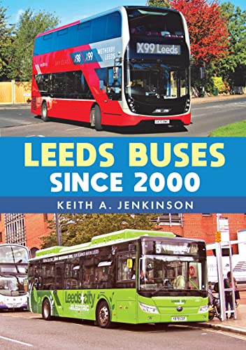 9781398102217: Leeds Buses Since 2000
