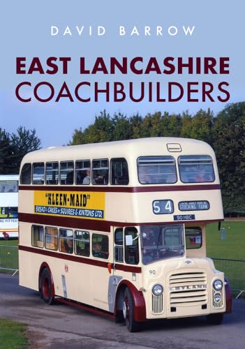 Beispielbild fr East Lancashire Coachbuilders zum Verkauf von Blackwell's