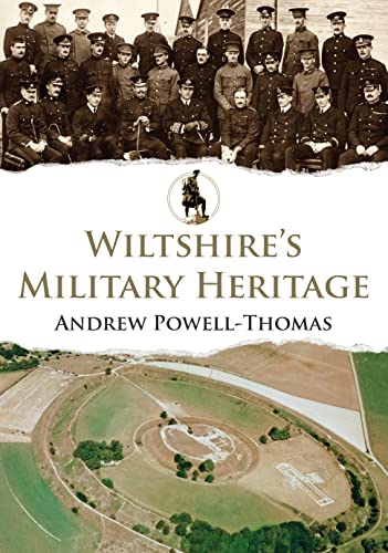 Beispielbild fr Wiltshire's Military Heritage zum Verkauf von WorldofBooks