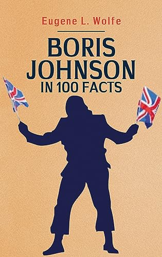 Beispielbild für Wolfe, E: Boris Johnson in 100 Facts zum Verkauf von medimops