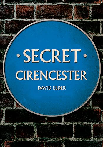 Beispielbild fr Secret Cirencester zum Verkauf von Blackwell's