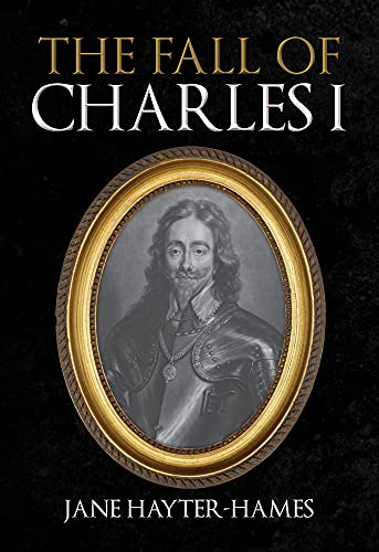 Beispielbild fr The Fall of Charles I zum Verkauf von WorldofBooks