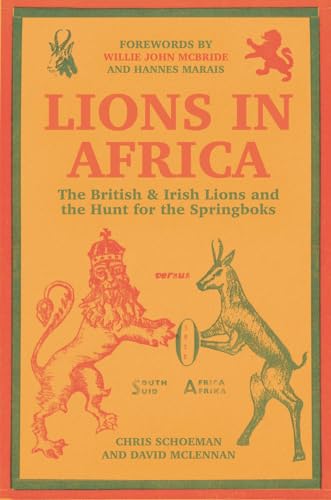 Beispielbild fr Lions in Africa: The British & Irish Lions and the Hunt for the Springboks zum Verkauf von AwesomeBooks