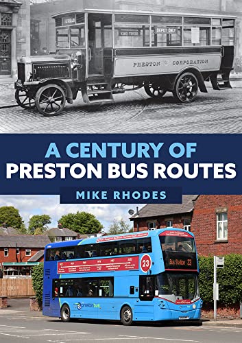 Stock image for A Century Of Preston Bus Routes for sale by GreatBookPrices