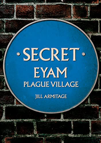 Stock image for Secret Eyam for sale by Blackwell's