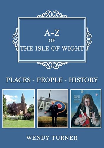 Beispielbild fr A-Z of the Isle of Wight zum Verkauf von Blackwell's