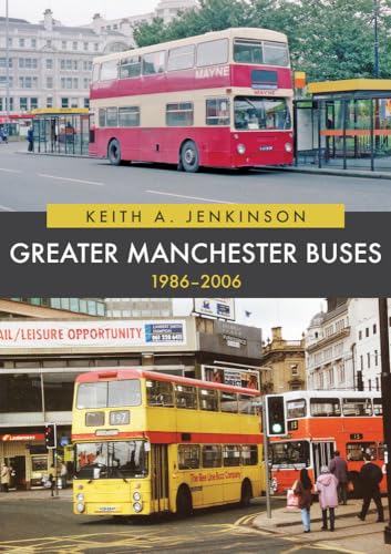 Beispielbild fr Greater Manchester Buses 1986-2006 zum Verkauf von Blackwell's