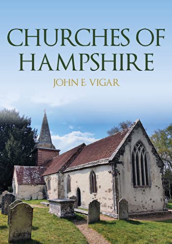 Beispielbild fr Churches of Hampshire zum Verkauf von Blackwell's