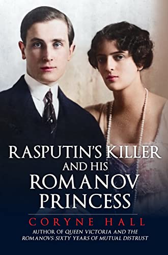 Beispielbild fr Rasputin's Killer And His Romanov Princess zum Verkauf von GreatBookPrices