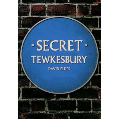 Beispielbild fr Secret Tewkesbury zum Verkauf von WorldofBooks