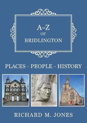 Beispielbild fr A-Z of Bridlington zum Verkauf von Blackwell's
