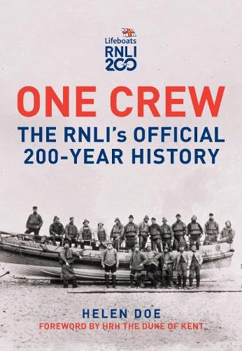 Stock image for One Crew: The Rnli's Official 200-Year History for sale by GreatBookPrices