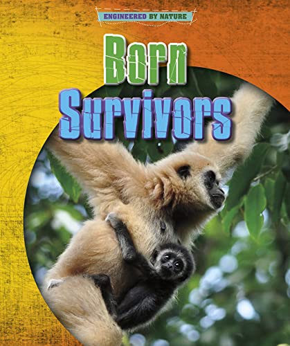 Stock image for Born Survivors for sale by Blackwell's