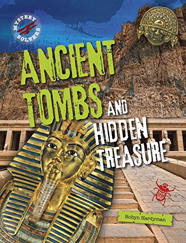 Beispielbild fr Ancient Tombs and Hidden Treasure (Mystery Solvers) zum Verkauf von WorldofBooks