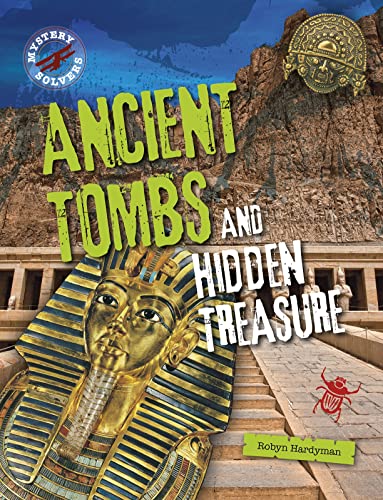 Imagen de archivo de Ancient Tombs and Hidden Treasure (Mystery Solvers) a la venta por WorldofBooks